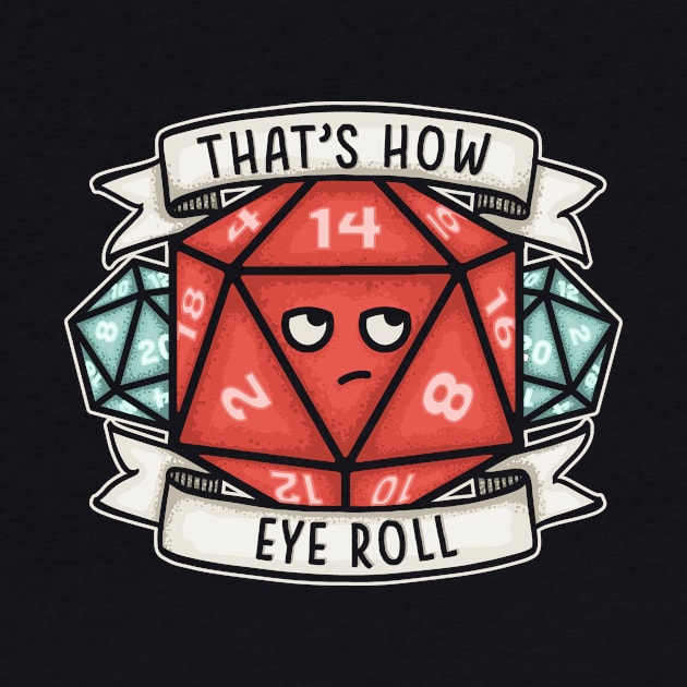 This is How Eye Roll by CoDDesigns